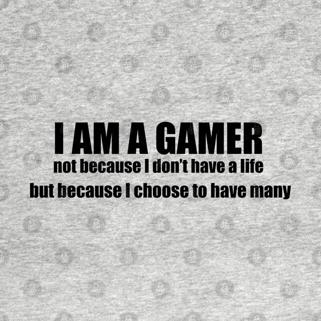 I am a gamer 2 by Nykos